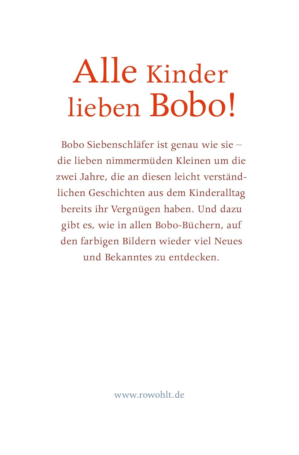 Bobo Siebenschläfer macht munter weiter