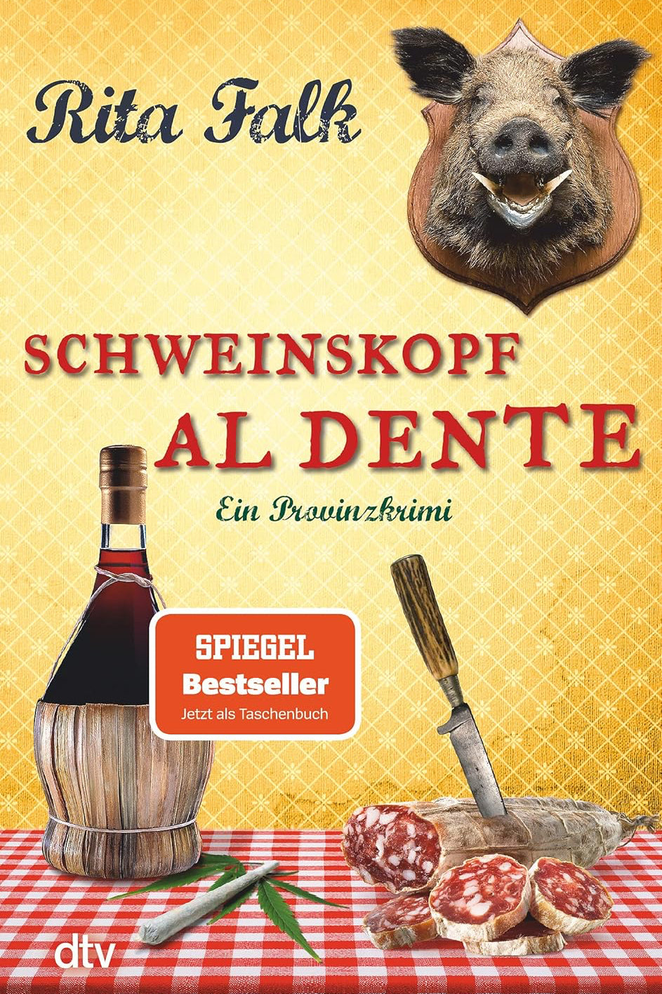 Schweinskopf al dente: Der dritte Fall für den Eberhofer