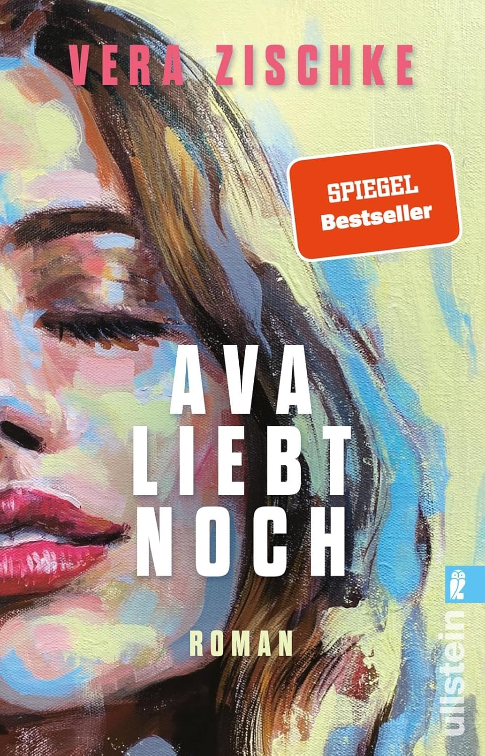 Ava liebt noch: Roman
