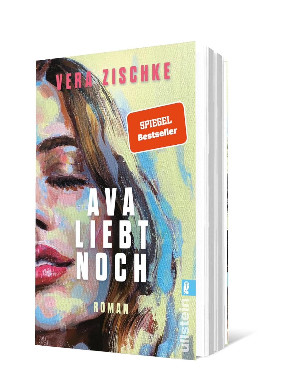 Ava liebt noch: Roman