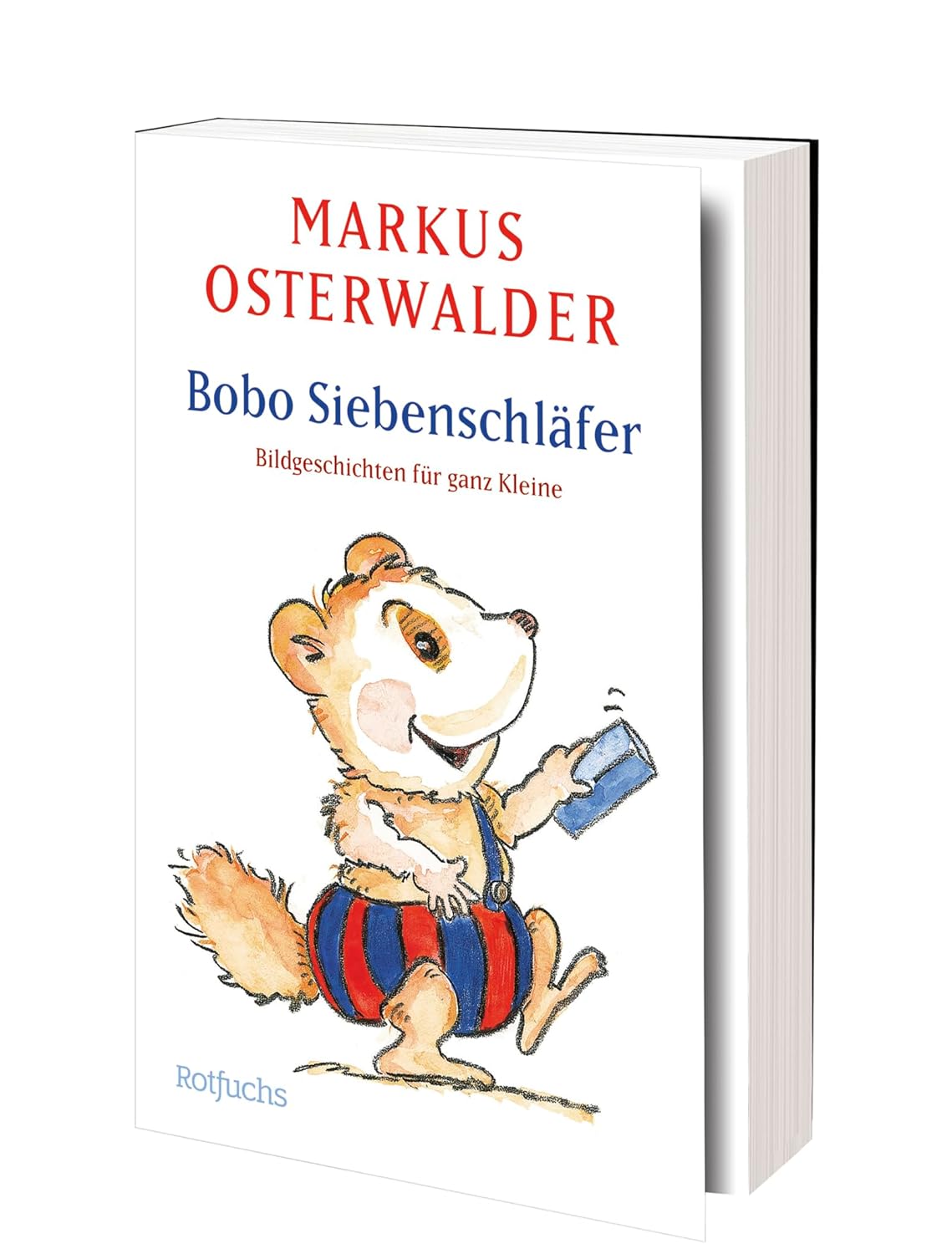 Bobo Siebenschläfer: Bildgeschichten für ganz Kleine