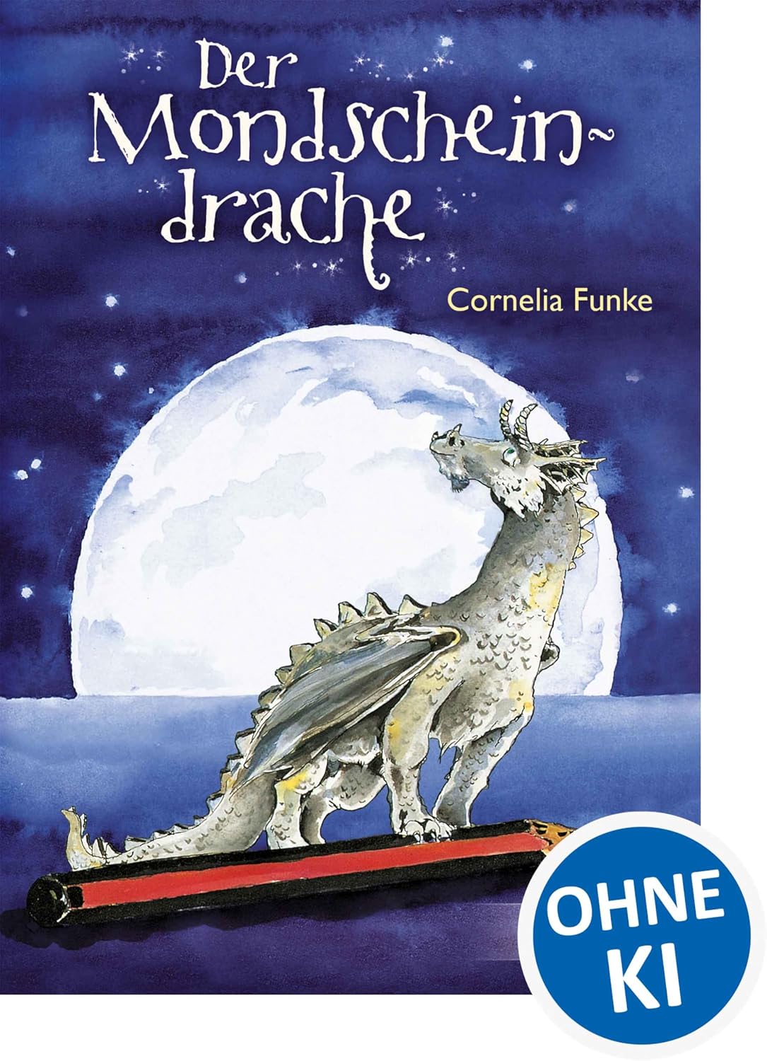 Der Mondscheindrache: Fantastische Erstlesegeschichte