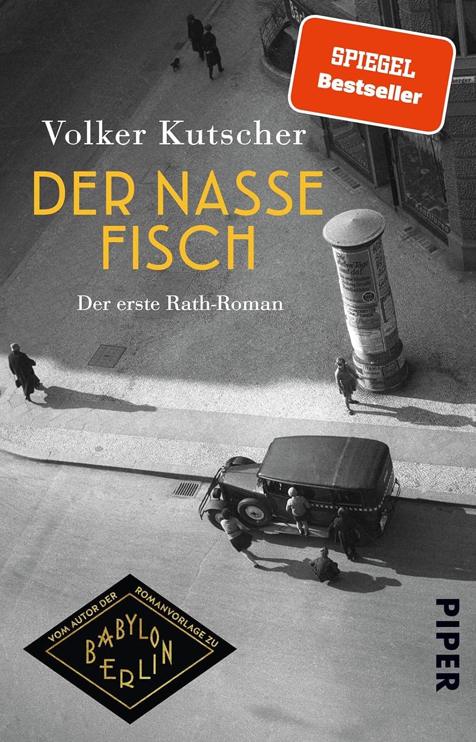 Der nasse Fisch (Die Gereon-Rath-Romane 1)