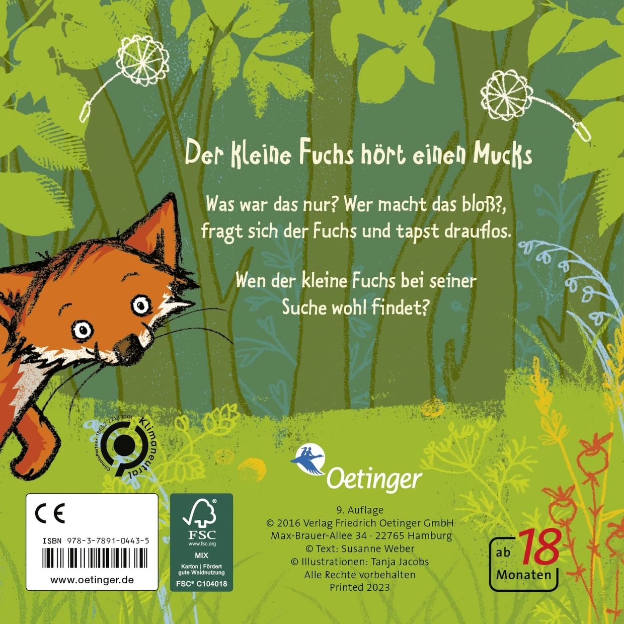 Der kleine Fuchs hört einen Mucks