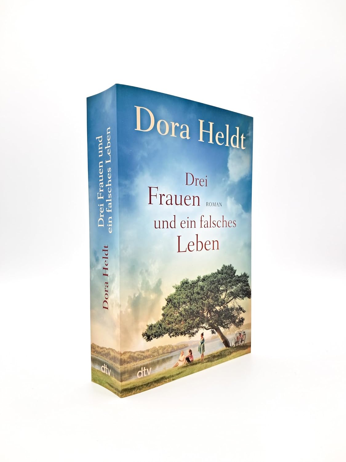 Drei Frauen und ein falsches Leben