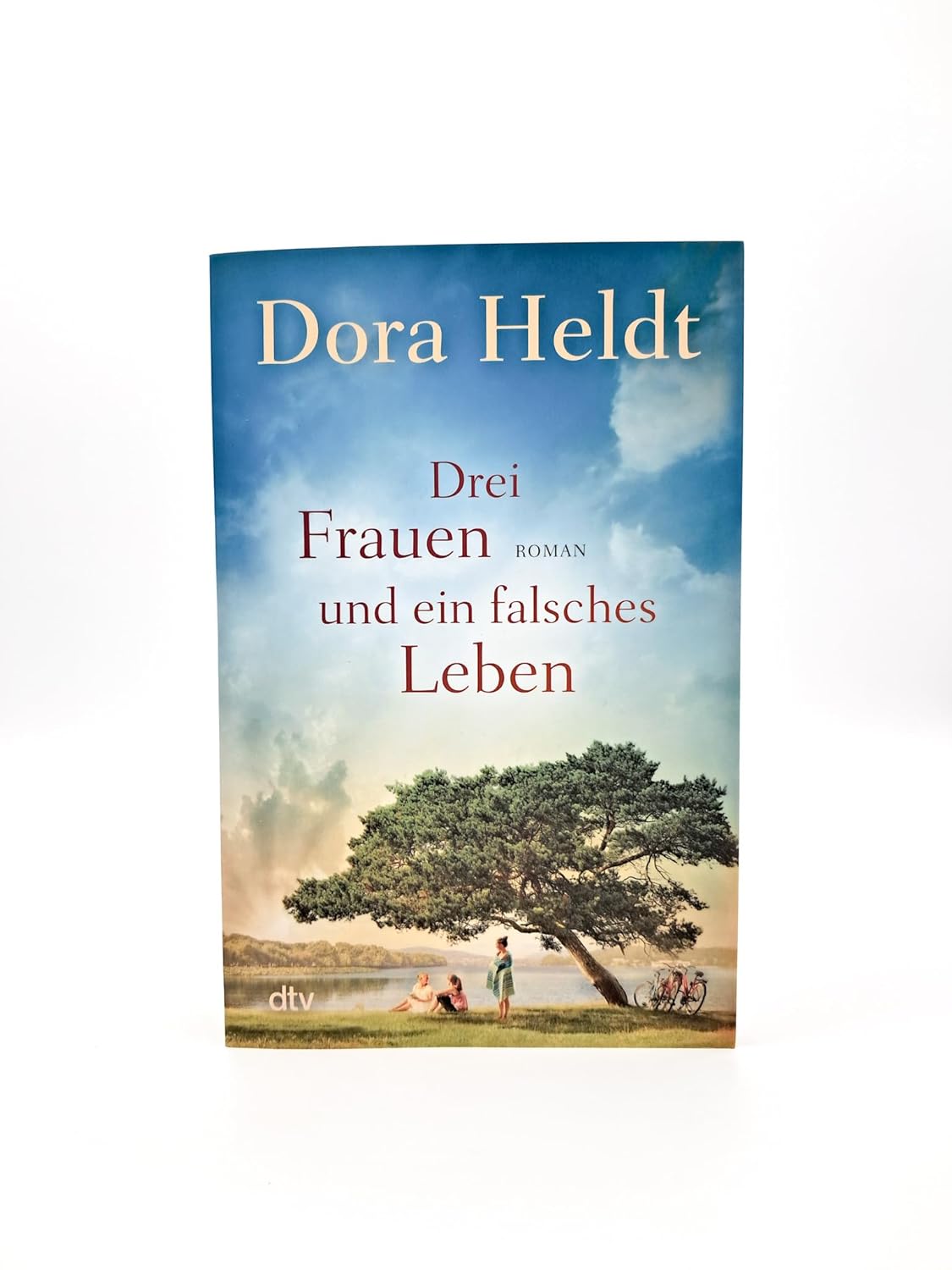 Drei Frauen und ein falsches Leben