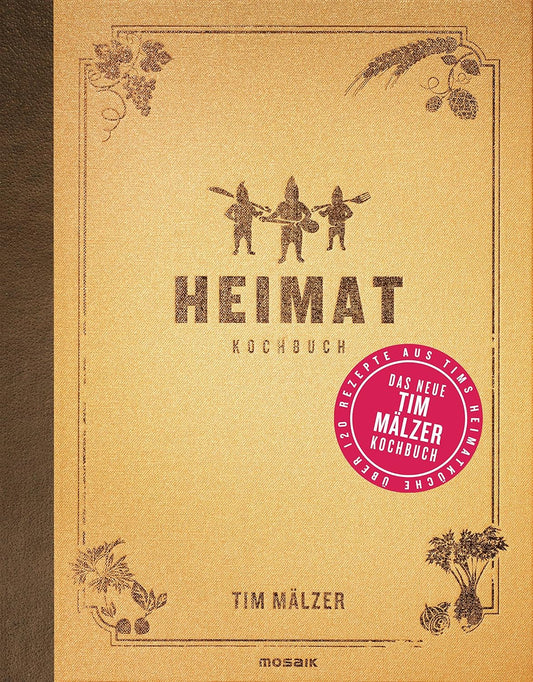 Heimat- Kochbuch Mälzer