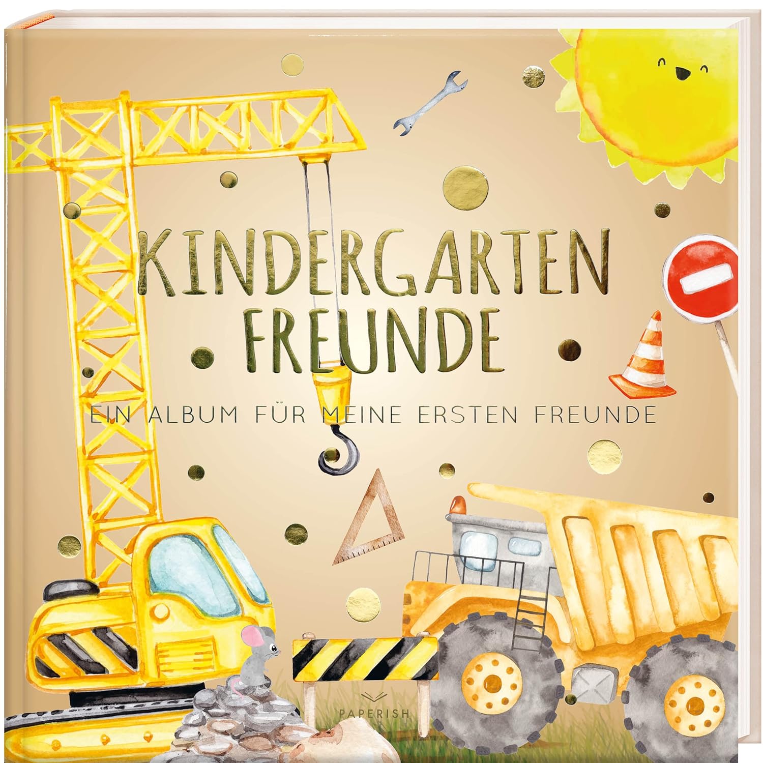Kindergartenfreunde - BAUSTELLE: ein Album für meine ersten Freunde