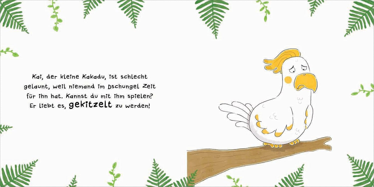 Kitzel den Kakadu - Ein Mitmachbuch