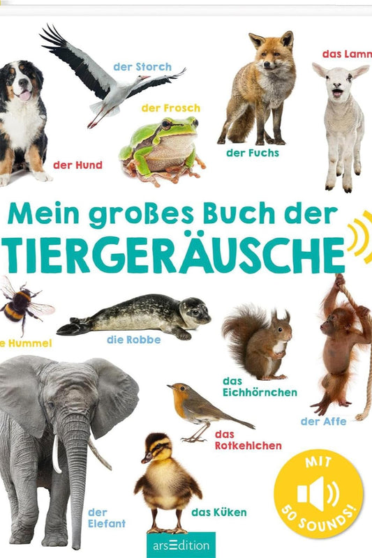 Mein großes Buch der Tiergeräusche