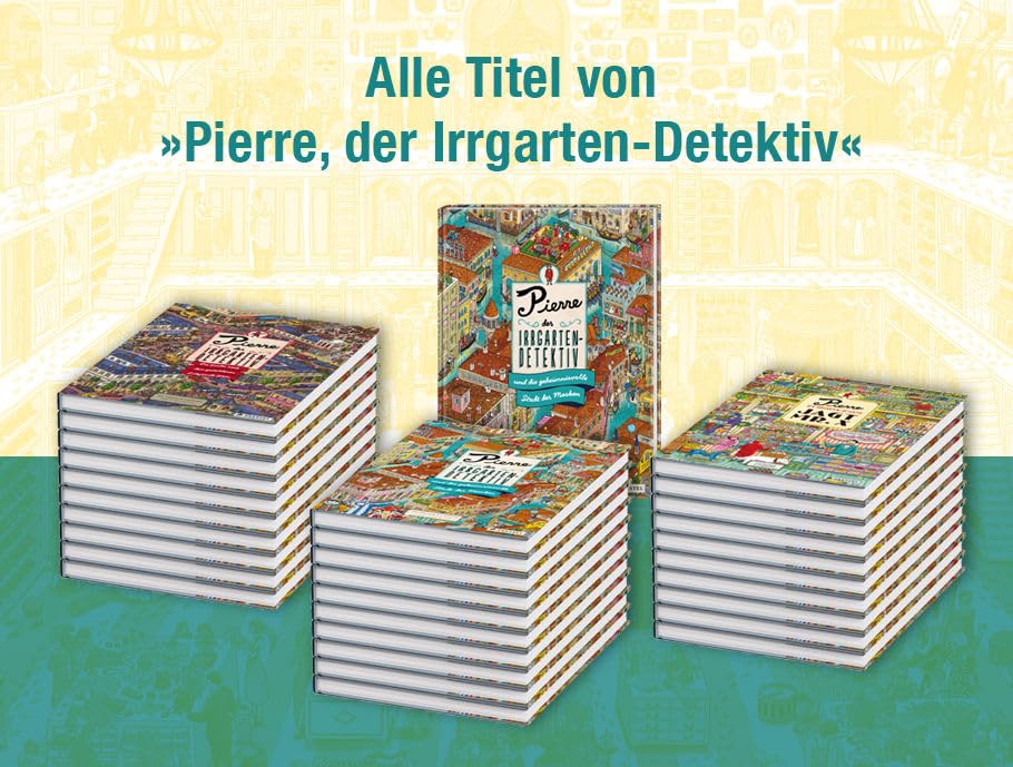 Pierre, der Irrgarten-Detektiv: alle Titel