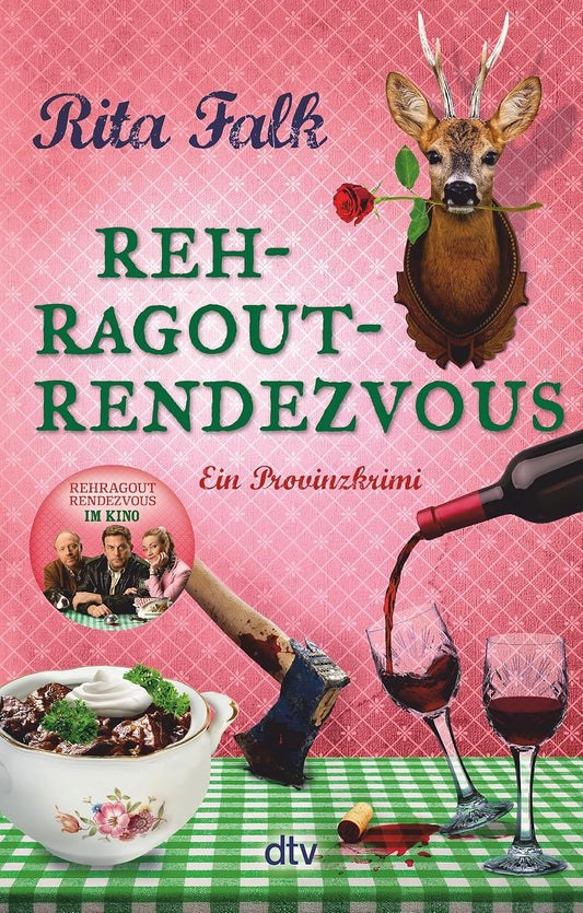 Rehragout-Rendezvous: Der elfte Fall für den Eberhofer