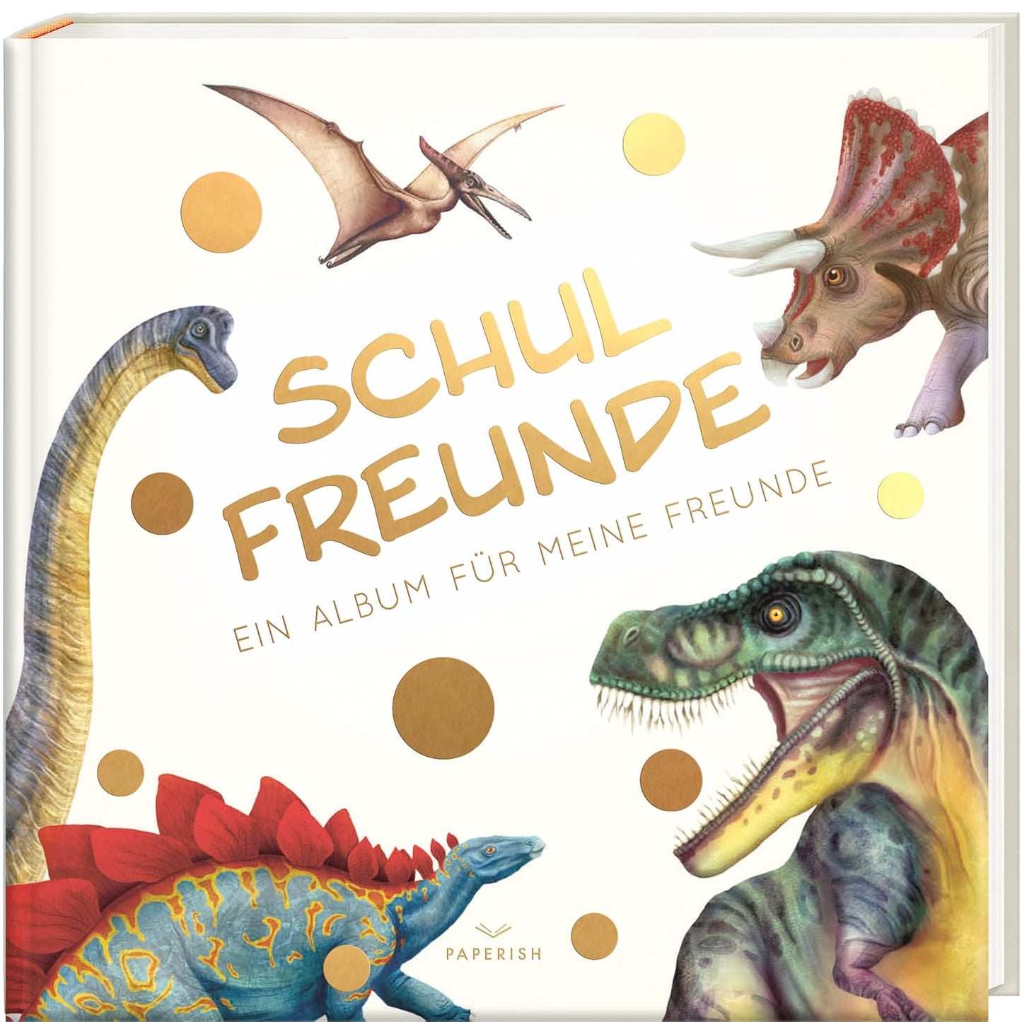 Schulfreunde - Dinosaurier. En Album für meine Freunde