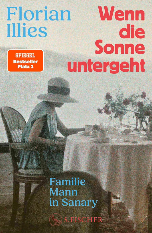 Wenn die Sonne untergeht: Familie Mann in Sanary 
