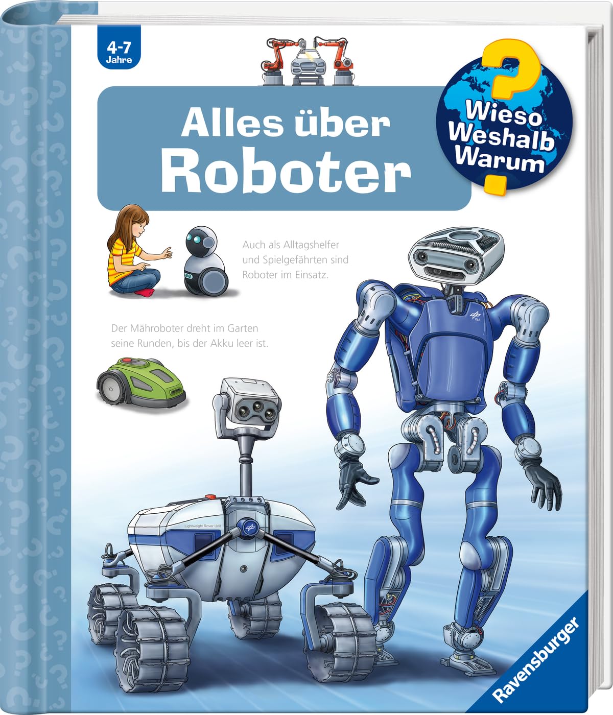 Wieso? Weshalb? Warum?, Band 47 - Alles über Roboter