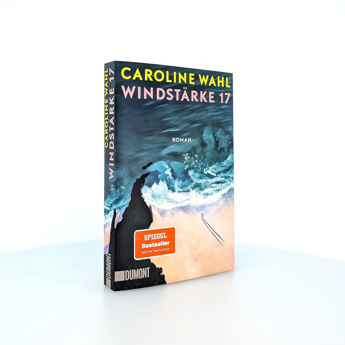 Windstärke 17 - Caroline Wahl