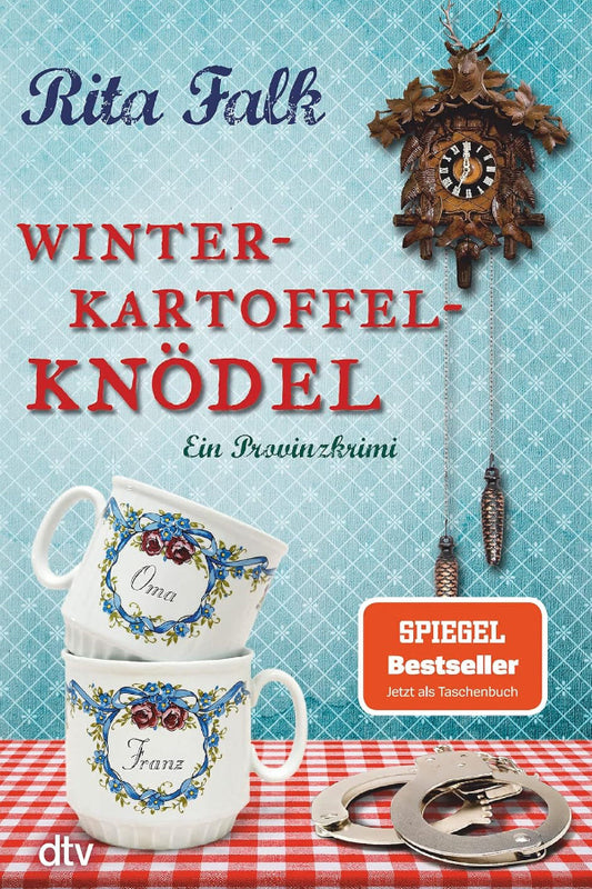 Winterkartoffelknödel: Der erste Fall für den Eberhofer