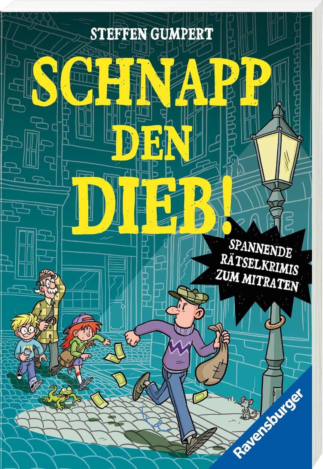 Schnapp den Dieb! Spannende Rätselkrimis zum Mitraten
